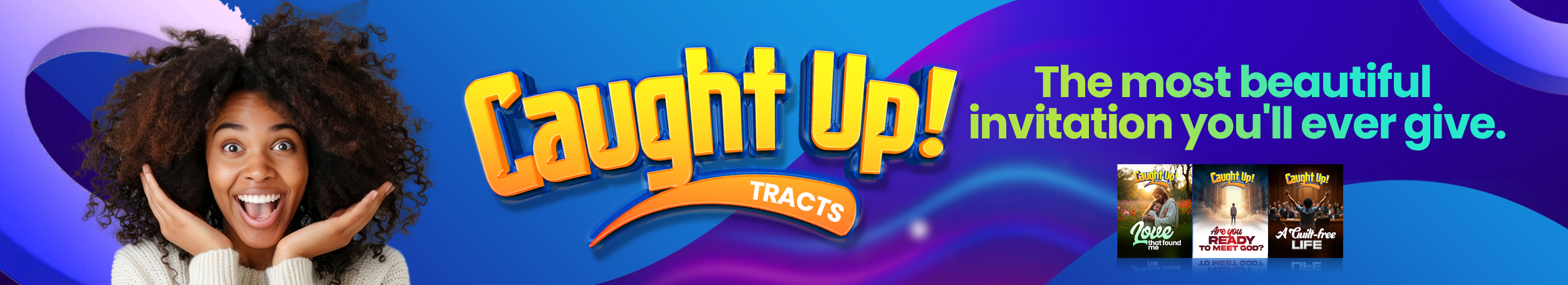 Caught Up Evangilical Tracts